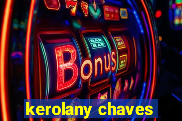 kerolany chaves